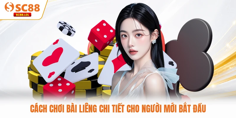 Cách Chơi Bài Liêng Chi Tiết Cho Người Mới Bắt Đầu